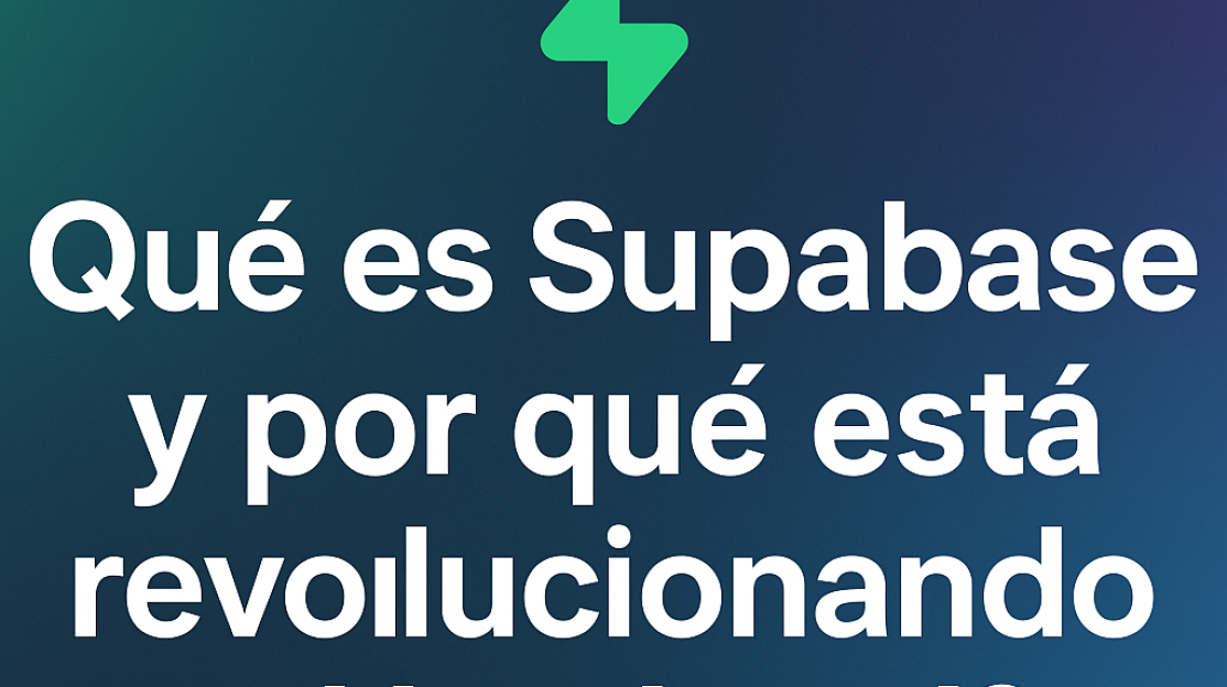yQuy_es_supabase_y_porque_esta_revolucionando_el_backend_